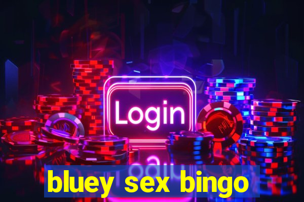 bluey sex bingo